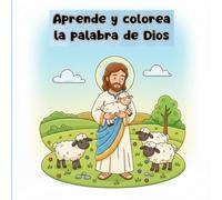 Mi Primer Libro de Versículos para Colorear: 40 Ilustraciones Bíblicas con Mensajes de Fe y Amor para toda la familia. Ideal para quitar el estres y sentirte relajado.
