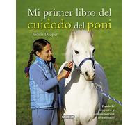 Mi Primer Libro Del cuidado del Poni