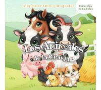 Mi primer libro para pintar: La Granja de los animales