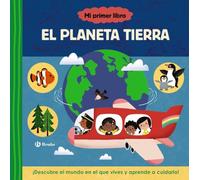 Mi primer libro sobre el planeta Tierra – Castellano – A partir de 3 años – Manipulativos pop-ups