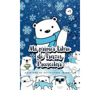 Mi primer libro Trazos Preescolar: Cuaderno de Actividades Infantiles