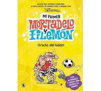 Mi primer Mortadelo y Filemón - ¡Cracks del balón! (Bruguera Clásica)