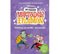 Mi primer Mortadelo y Filemón - Monstruos de pacotilla… ¡qué pesadilla! (Bruguera Clásica)