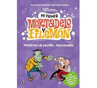Mi primer Mortadelo y Filemón - Monstruos de pacotilla… ¡qué pesadilla! (Bruguera Clásica)