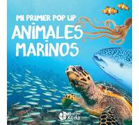 Mi primer Pop Up: Animales Marinos (Mis primeros Pop Ups)