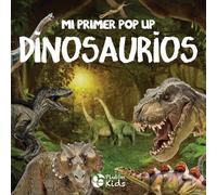 Mi primer Pop Up: Dinosaurios (Mis primeros Pop Ups)