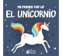 Mi primer Pop Up: Unicornio (Mis primeros Pop Ups)