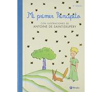 Mi primer Principito (Castellano - A PARTIR DE 6 AÑOS - ÁLBUMES - Álbumes ilustrados)