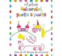 Mi primer Unicornios punto a punto (Hachette INFANTIL - MIS PRIMEROS - Actividades)