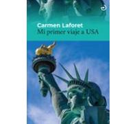 Mi Primer Viaje A Usa