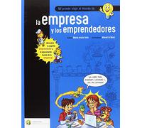 Mi primer viaje al mundo de la empresa y los emprendedores: 2 (Educación Financiera Básica)