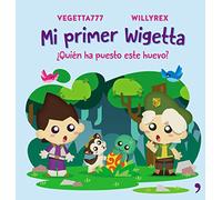 Mi primer Wigetta. ¿Quién ha puesto este huevo? (4You2)