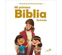 Mi primera Biblia Ilustrada. Blanca Recu: Recuerdo de mi Primera Comunión (Primeras Comuniones)