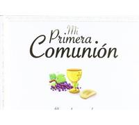 Mi primera comunión: álbum de recuerdos (Mis primeros libros)