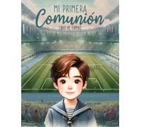 Mi Primera Comunión Fútbol: Libro de Firmas y Dedicatorias
