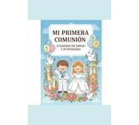 Mi Primera Comunión: Libro de Colorear y Actividades: Cuaderno de Juegos y Dibujos para Niños y Niñas - Ideal como Regalo de Comunión