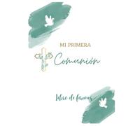 Mi Primera Comunión: Libro de firmas para niñas y niños - Recordatorio