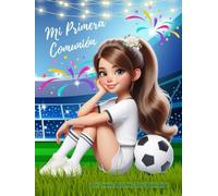 Mi Primera Comunión niña fútbol. Primera Comunión Libro de Firmas, Fotos y Árbol de Huellas