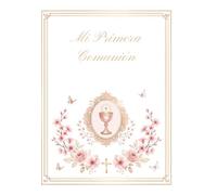 Mi Primera Comunión Niña - Libro de firmas y recuerdos con árbol de huellas y álbum de fotos: Regalo original - Diseño romántico en estilo vintage - Interior en color - Versión premium