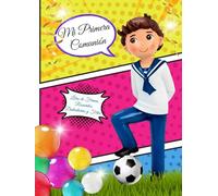 Mi Primera Comunión Niños Fútbol Cómic. Libro Comunión de Firmas, Recuerdos, Dedicatorias y Fotos