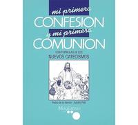 Mi primera confesión y mi primera comunión | Pedro De La Herrán Luzárraga
