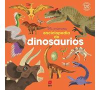 Mi primera enciclopedia de dinosaurios