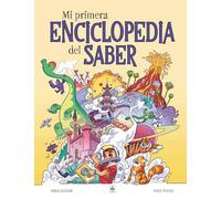 Mi Primera Enciclopedia del Saber: 1 (Enciclopedia Infantil)