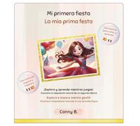 Mi primera fiesta: Un día especial, un corazón pequeño y muchas emociones