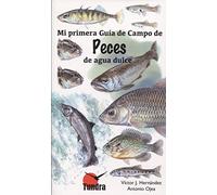 Mi primera guía de campo de peces de agua dulce