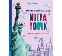 Mi primera guía de Nueva York (Lonely Planet Junior)