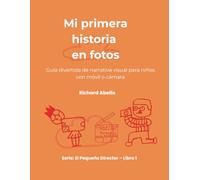 Mi primera historia en fotos