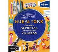 Mi primera Lonely Planet. Nueva York: Grandes secretos para pequeños viiajeros