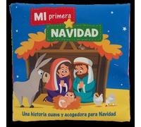 Mi primera Navidad. Una historia suave y acogedora para Navidad (Adviento y Navidad)