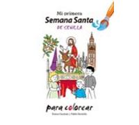 Mi Primera Semana Santa De Sevilla Para Colorear