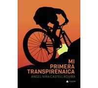 Mi primera transpirenaica (SIN COLECCION)