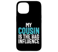 Mi primo es el primo de mala influencia Carcasa para iPhone 15