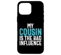 Mi primo es el primo de mala influencia Carcasa para iPhone 16 Pro Max