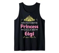 Mi Princesa Favorita Me Llama Gigi Madre Abuela Divertido Camiseta sin Mangas