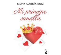 Mi príncipe canalla (Romántica)