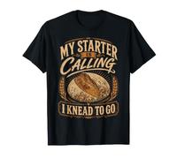 Mi Principiante está Llamando I Knead To Go Sourdough Pan Baker Camiseta