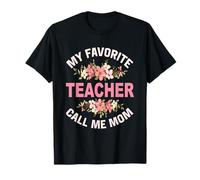 Mi Profesor Favorito Llámame mamá Maestra Profesión Enseñanza Camiseta