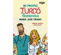 Mi Propio Turco De Telenovela (ebook)