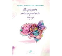 Mi proyecto más importante soy yo: Agenda de bienestar emocional