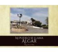 Mi Pueblo Se Llama Algar