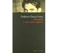 Mi Pueblo Y Otros Textos Vegueros