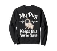 Mi Pug Mantiene A Esta Enfermera Sane Lindo Pug Enfermera Sudadera