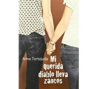 Mi Querida Diablo Lleva Zancos