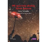 Mi querida diablo lleva zancos | Anna Tortajada