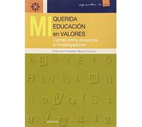 Mi querida educación en valores (Aprender a ser)