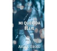 Mi Querida Ellie: 1 (Amor Y Amistad)